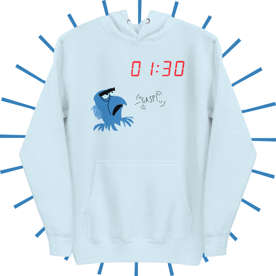 The front side of an ice blue, graphic hoodie with 01:30 in red, digital clock font towards the upper righthand side. Below that and to the left is a shakily rendered Sam Eagle from the Muppets looking up at the 01:30, as if drawn on MS Paint. An also shakily rendered "GASP!" speech bubble emanates from his mouth as an homage to a particular moment in Muppet*Vision 3D.