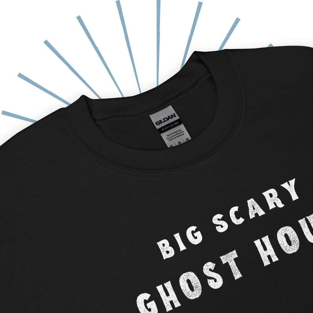 Big Scary Ghost House Sweatshirt